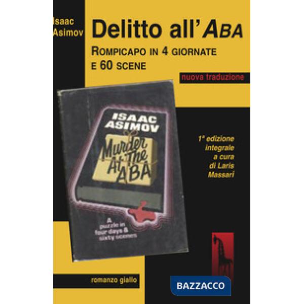 Delitto all'ABA. Ediz. integrale