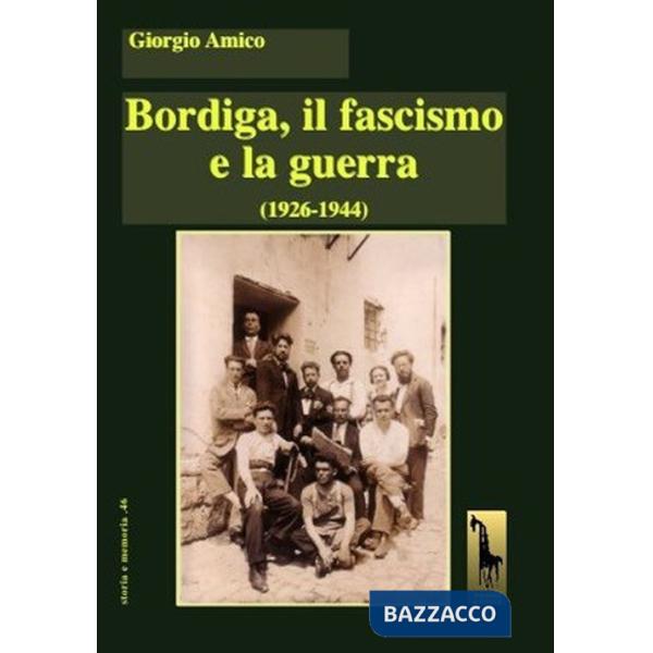 Bordiga, il fascismo e la guerra (1926-1944)