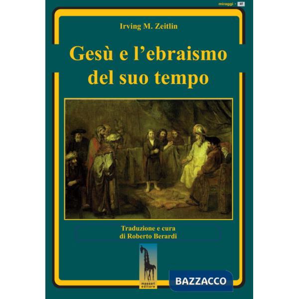 Gesù e l'ebraismo del suo tempo