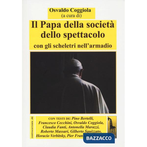 Papa della società dello spettacolo (Il)