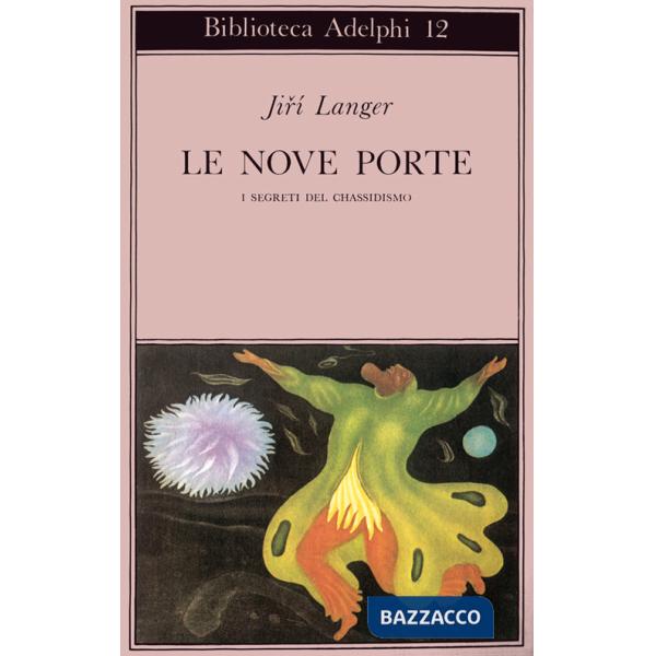 Nove porte. I segreti del chassidismo (Le)