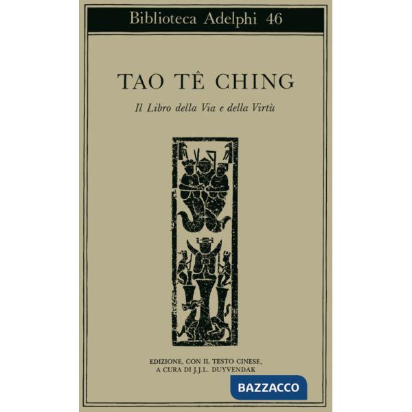 Tao-te-ching. Il libro della via e della virtù