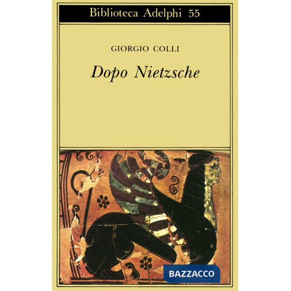 Dopo Nietzsche