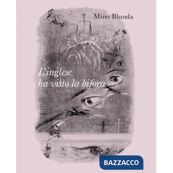 Inglese ha visto la bifora (L')