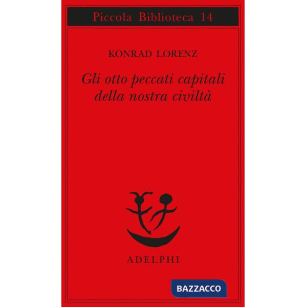 Otto peccati capitali della nostra civiltà (Gli)