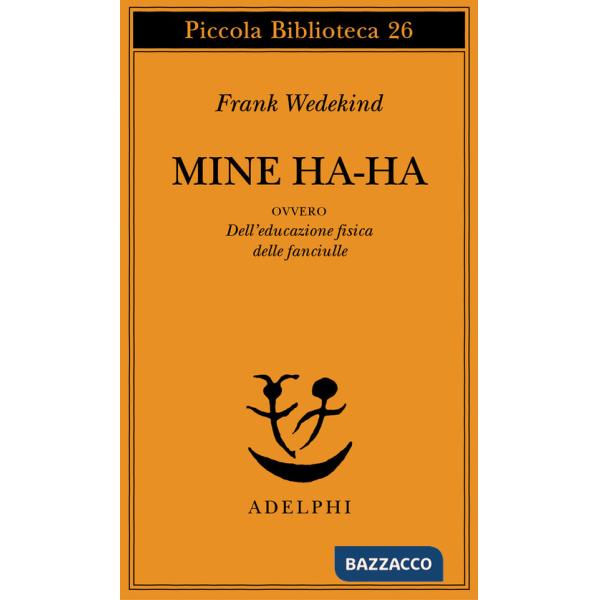 Mine-Haha ovvero Dell'educazione fisica delle fanciulle