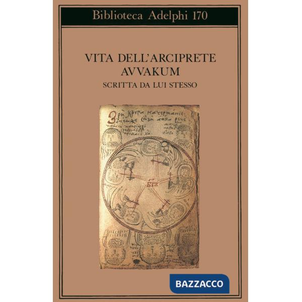 Vita dell'arciprete Avvakum scritta da lui stesso