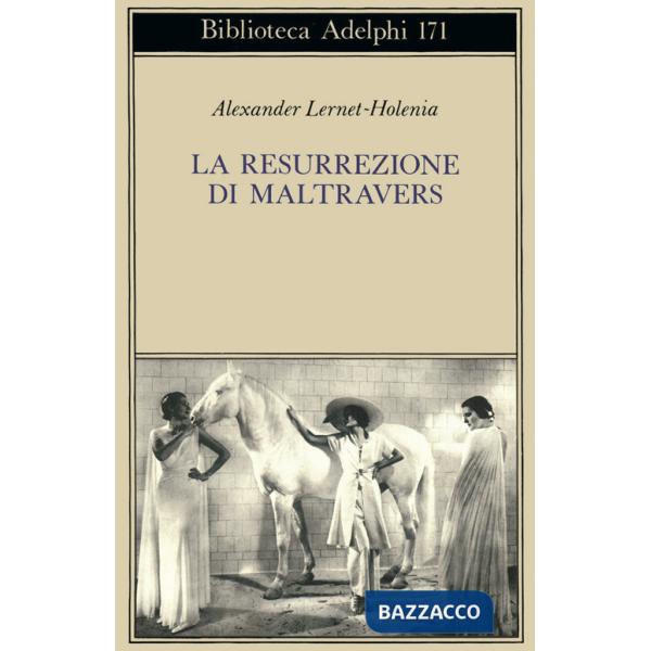 Resurrezione di Maltravers (La)