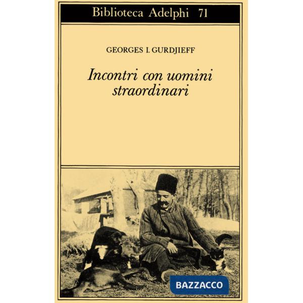 Incontri con uomini straordinari