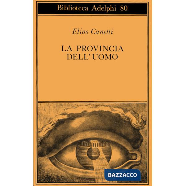 Provincia dell'uomo. Quaderni di appunti (1942-1972) (La)