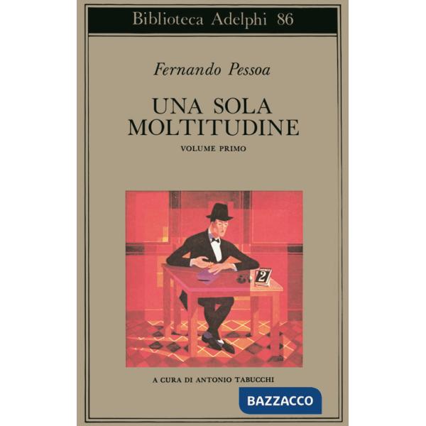 Sola moltitudine. Testo portoghese a fronte (Una). Vol. 1