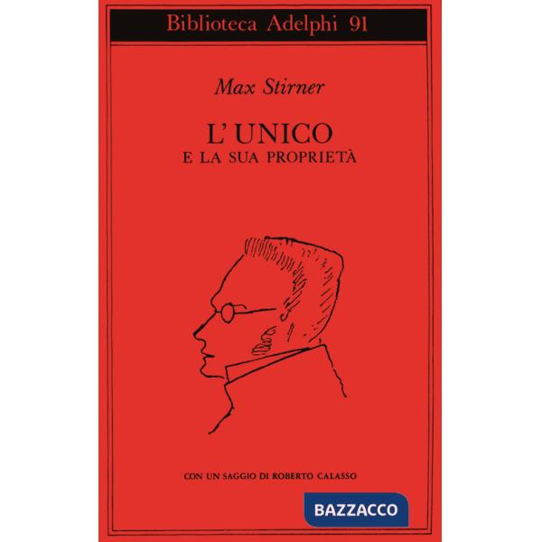 Unico e la sua proprietà (L')