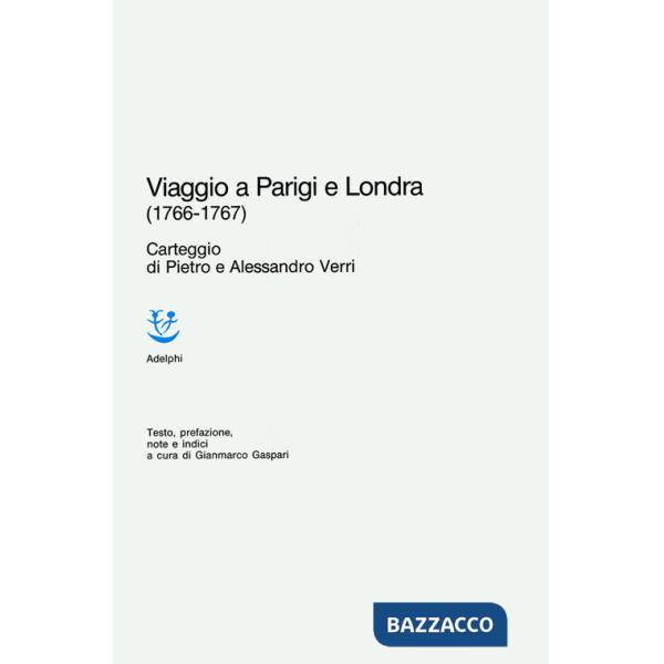 Viaggio a Parigi e Londra (1766-1767)