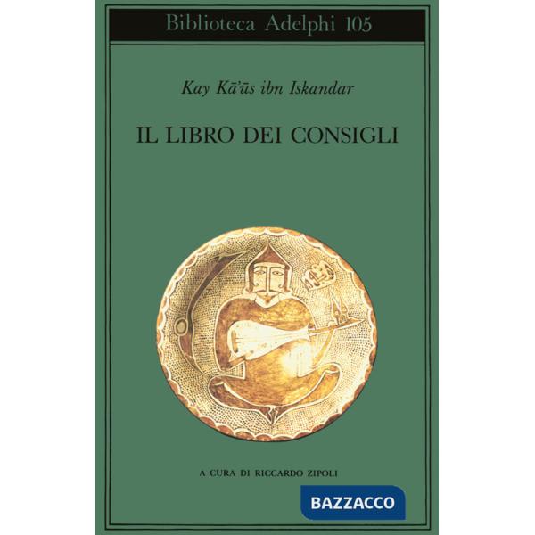Libro dei consigli (Qabus-Nama) (Il)