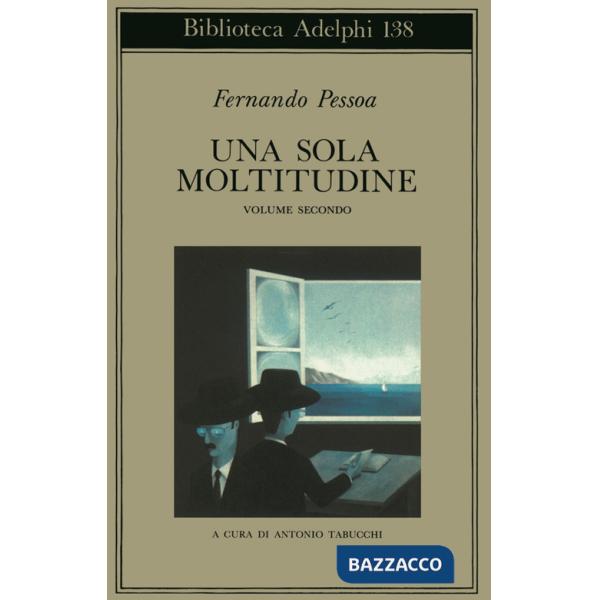 Sola moltitudine. Testo portoghese a fronte (Una). Vol. 2