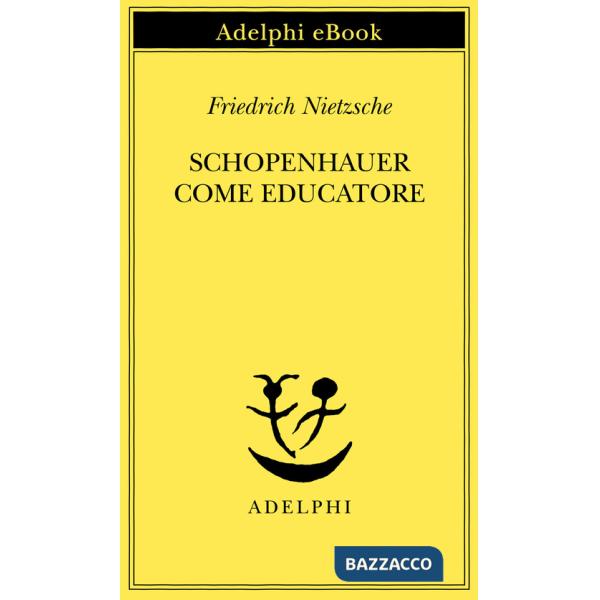 Schopenhauer come educatore