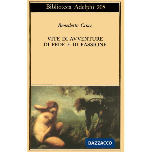 Vite di avventure di fede e di passione