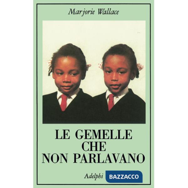 Gemelle che non parlavano (Le)
