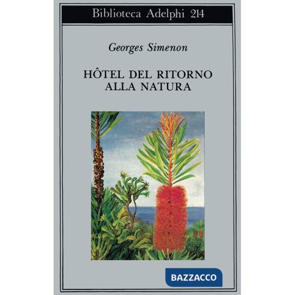 Hôtel del ritorno alla natura