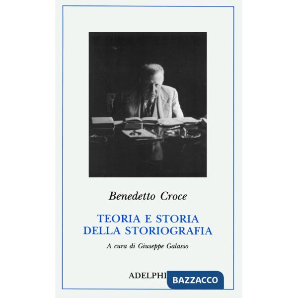 Teoria e storia della storiografia