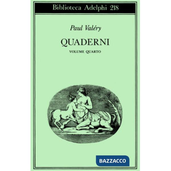 Quaderni. Vol. 4: Tempo-Sogno-Coscienza-Attenzione-L'Io e la personalità