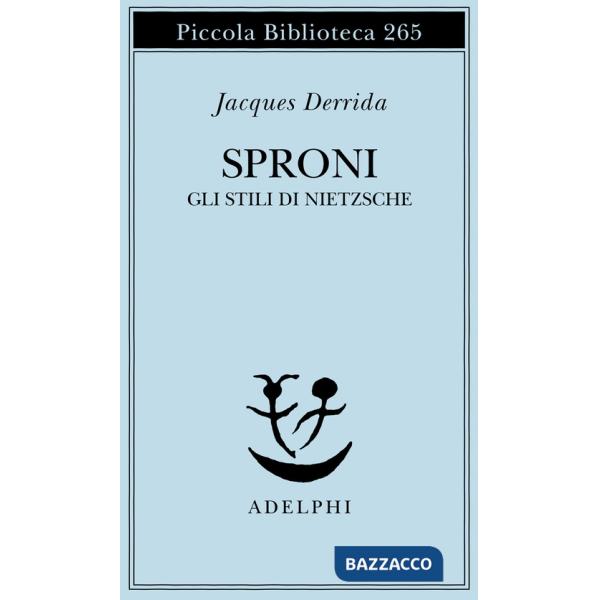 Sproni. Gli stili di Nietzsche