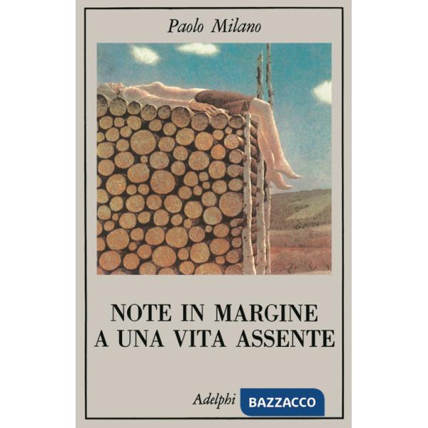 Note in margine a una vita assente