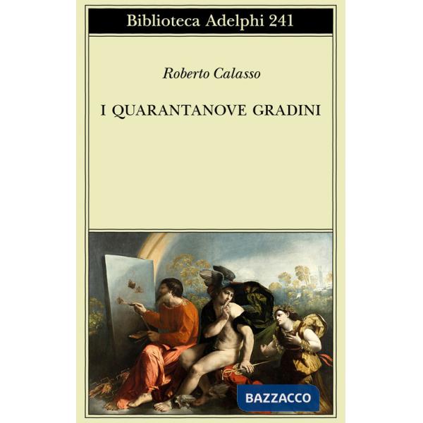 Quarantanove gradini (I)