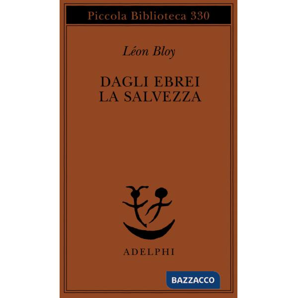 Dagli ebrei la salvezza