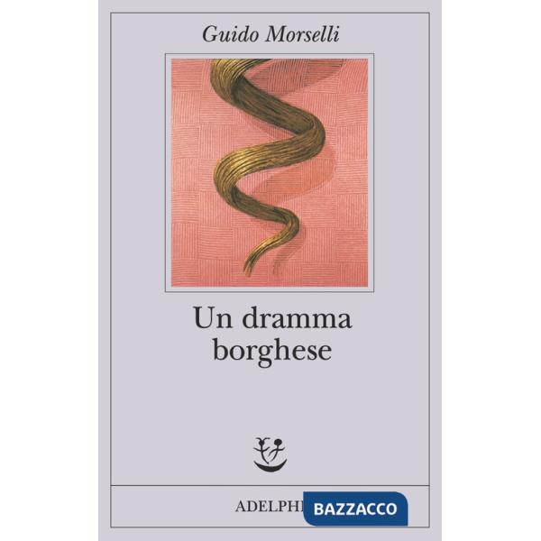 Dramma borghese (Un)