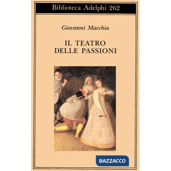 Teatro delle passioni (Il)