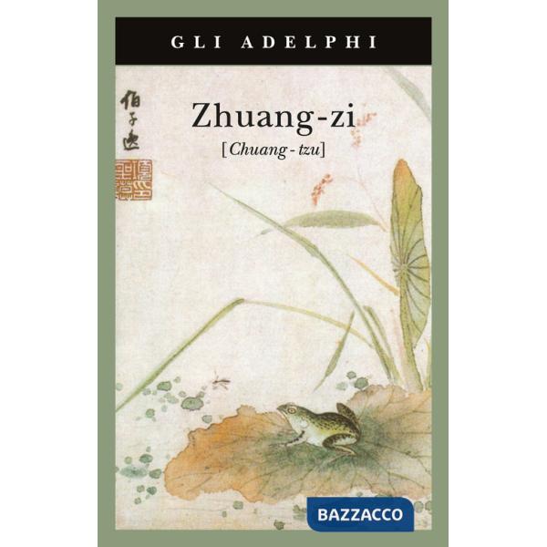 Zhuang-zi (Chuang-tzu)