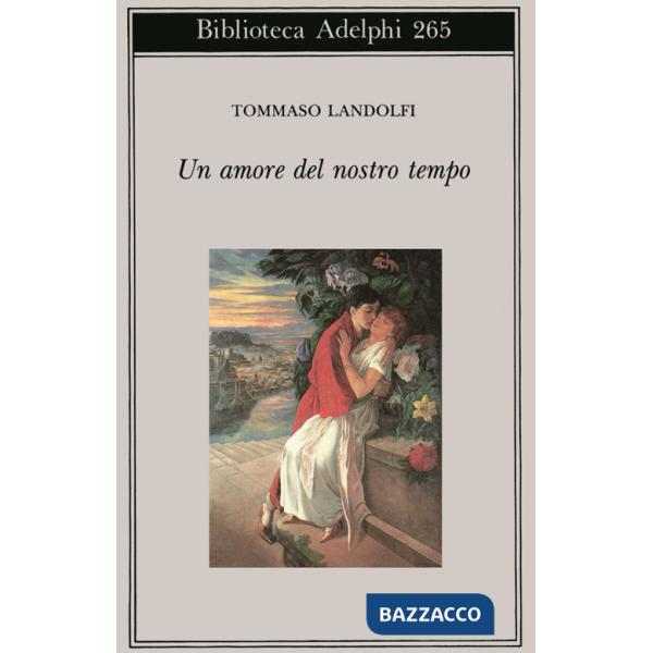 Amore del nostro tempo (Un)