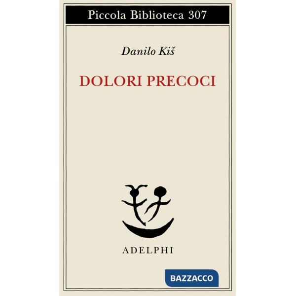 Dolori precoci