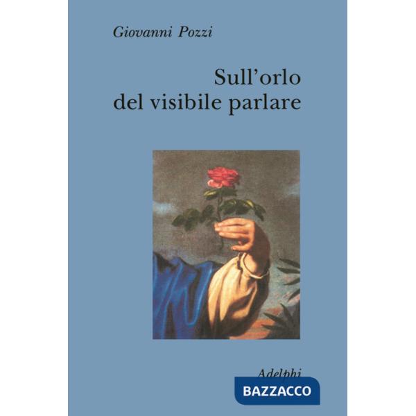 Sull'orlo del visibile parlare