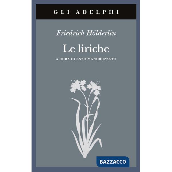 Liriche. Testo a fronte (Le)