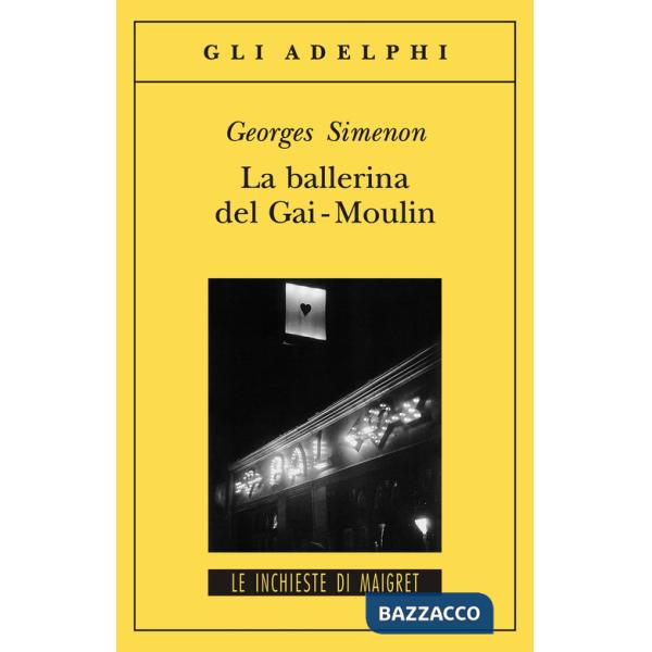 Ballerina del Gai-Moulin (La)