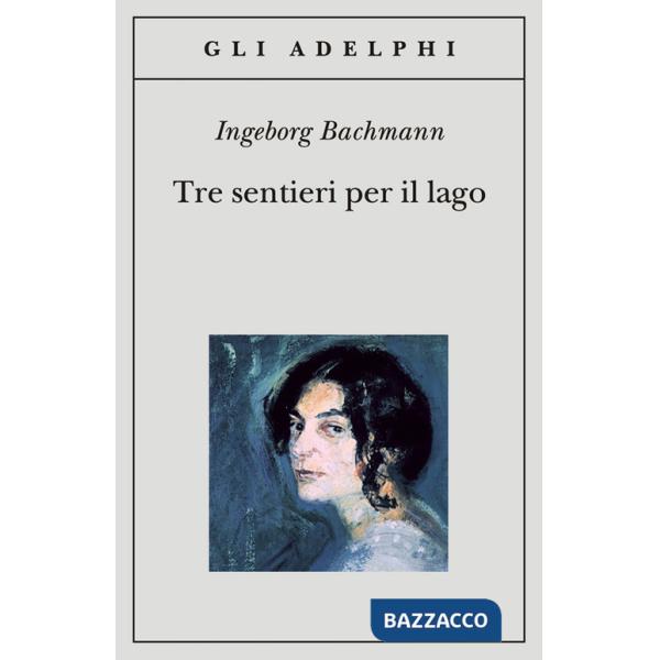 Tre sentieri per il lago