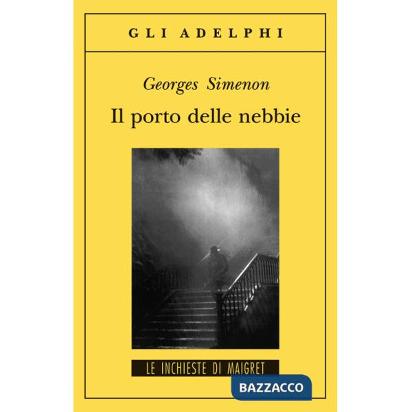 Porto delle nebbie (Il)