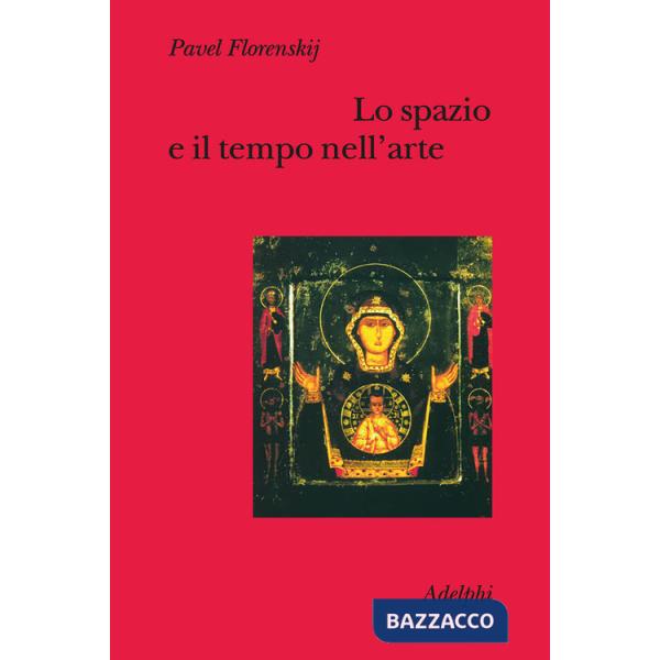 Spazio e il tempo nell'arte (Lo)
