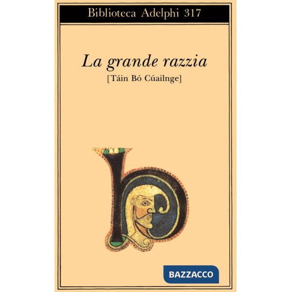Grande razzia. Táin Bó Cúailnge (La)