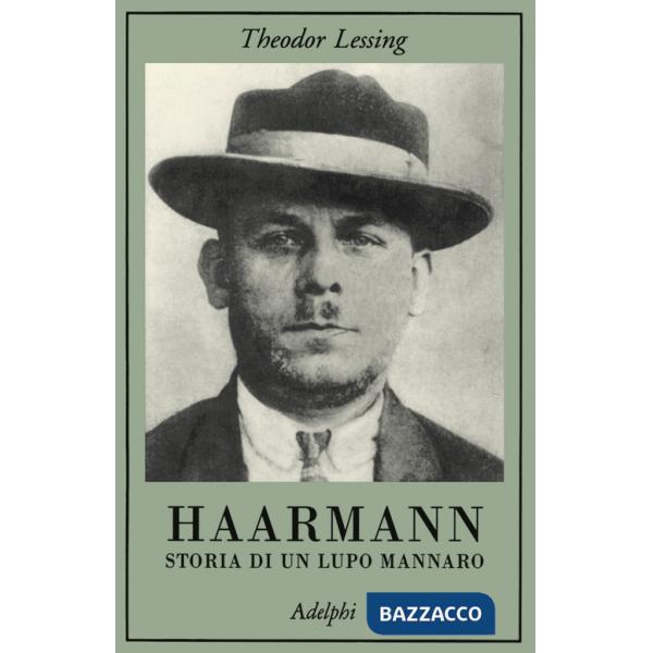 Haarmann. Storia di un lupo mannaro