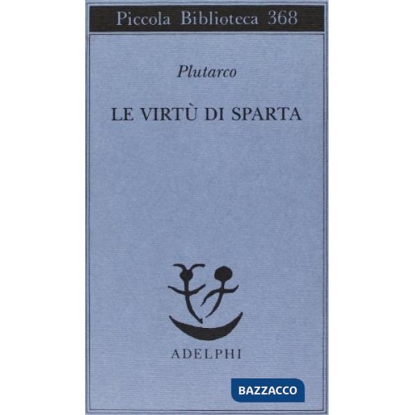 Virtù di Sparta (Le)
