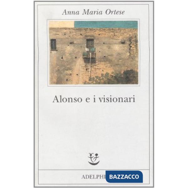 Alonso e i visionari