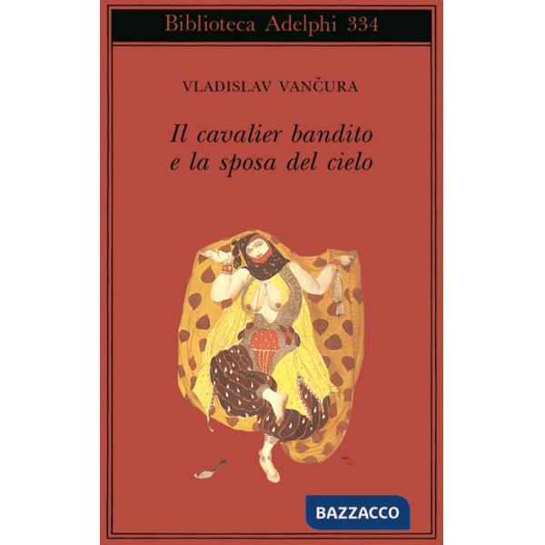 Cavalier bandito e la sposa del cielo (Il)
