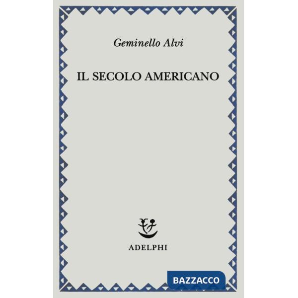 Secolo americano (Il)
