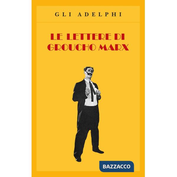 Lettere di Groucho Marx (Le)