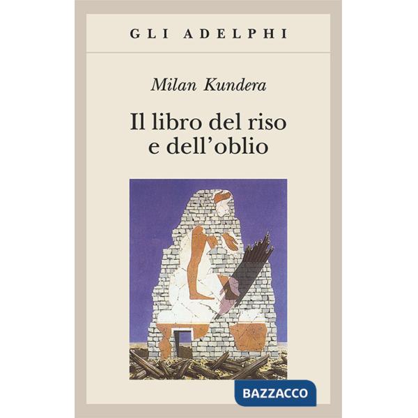 Libro del riso e dell'oblio (Il)