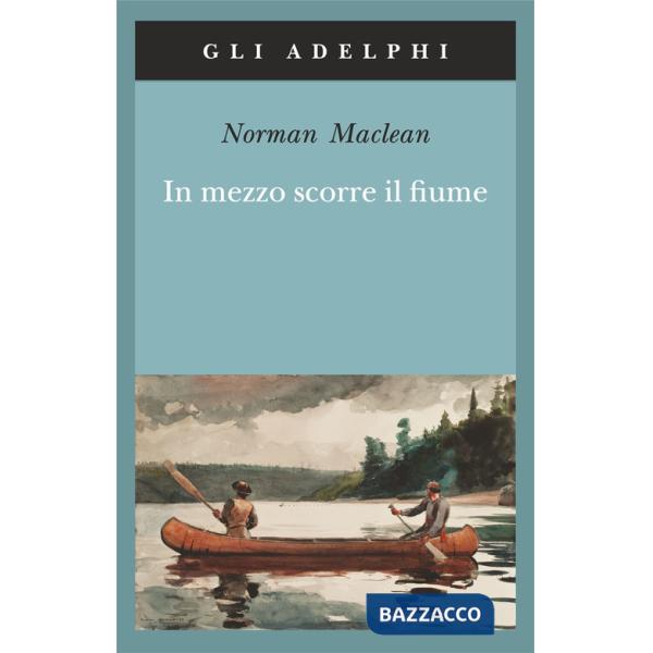 In mezzo scorre il fiume