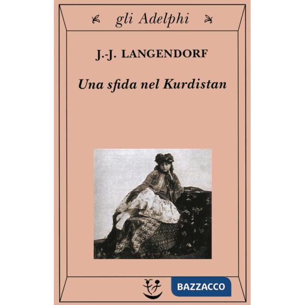 Sfida nel Kurdistan (Una)